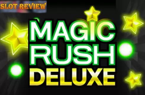 Magic Rush Deluxe - обзор слота